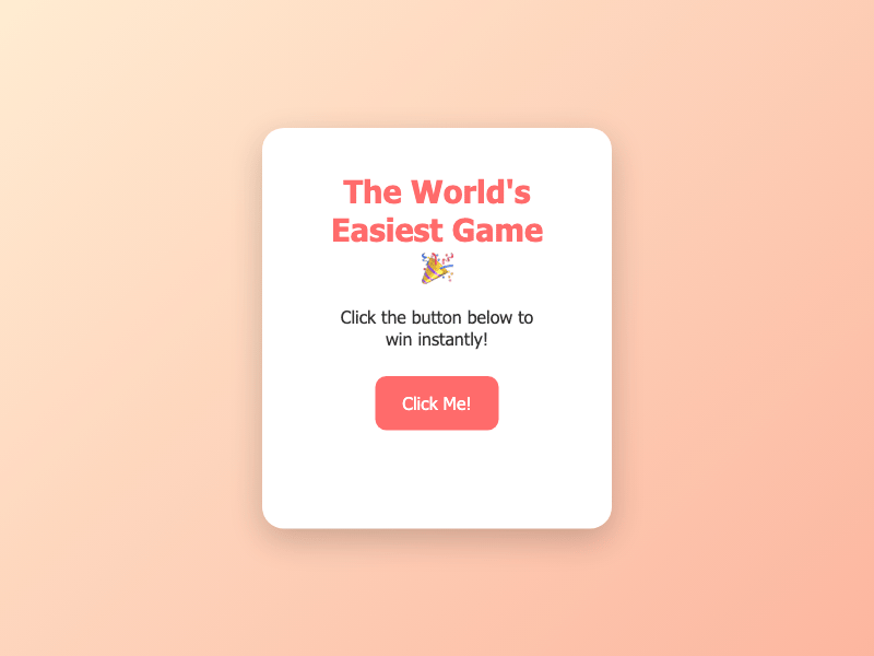 Worlds Easiest Game