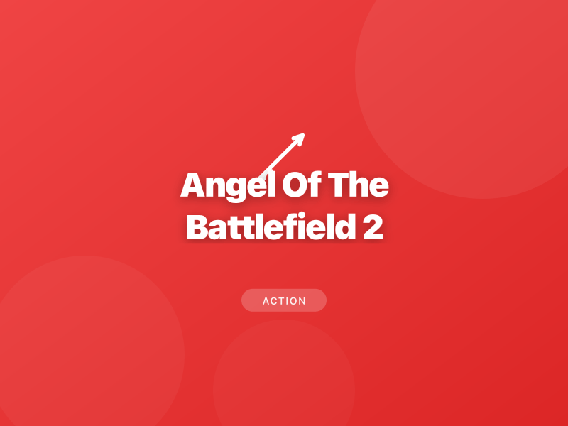 Angel Of The Battlefield 2