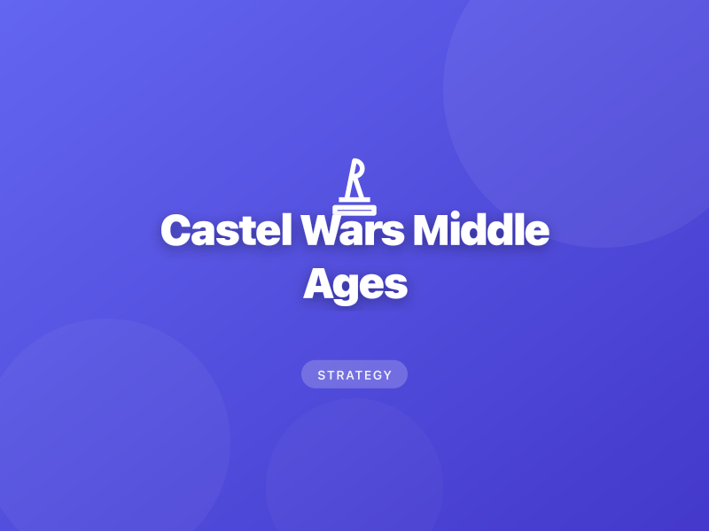 Castel Wars Middle Ages