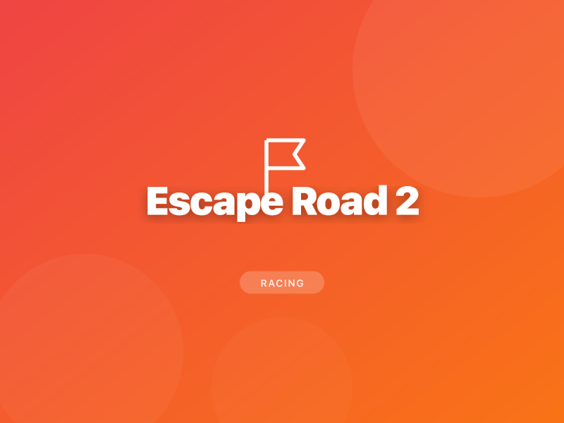 Escape Road 2