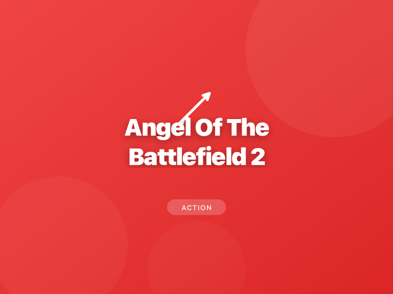 Angel Of The Battlefield 2
