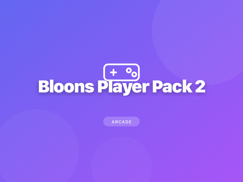 Bloons Player Pack 2