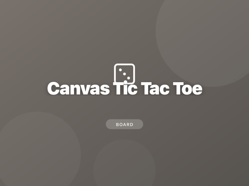 Canvas Tic Tac Toe
