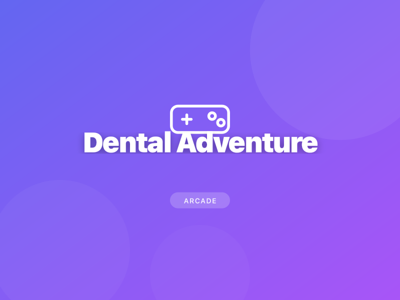 Dental Adventure