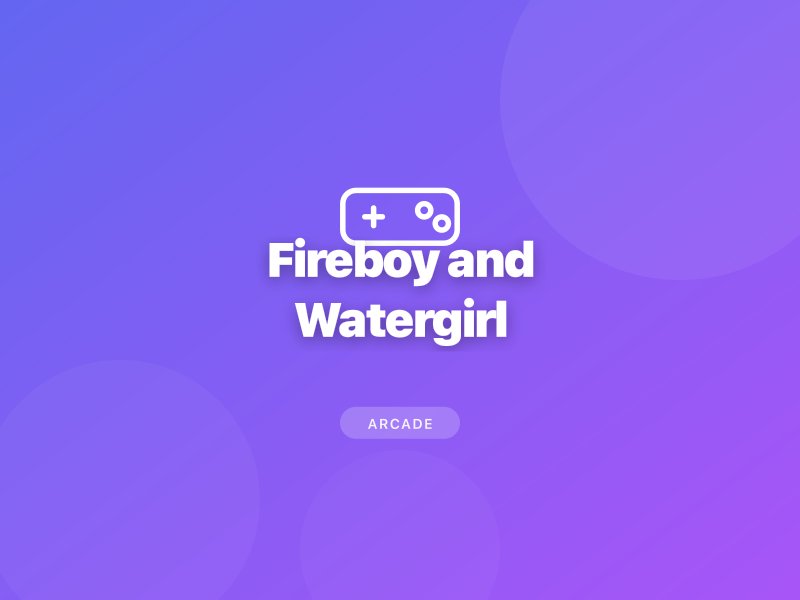 Fireboy and Watergirl