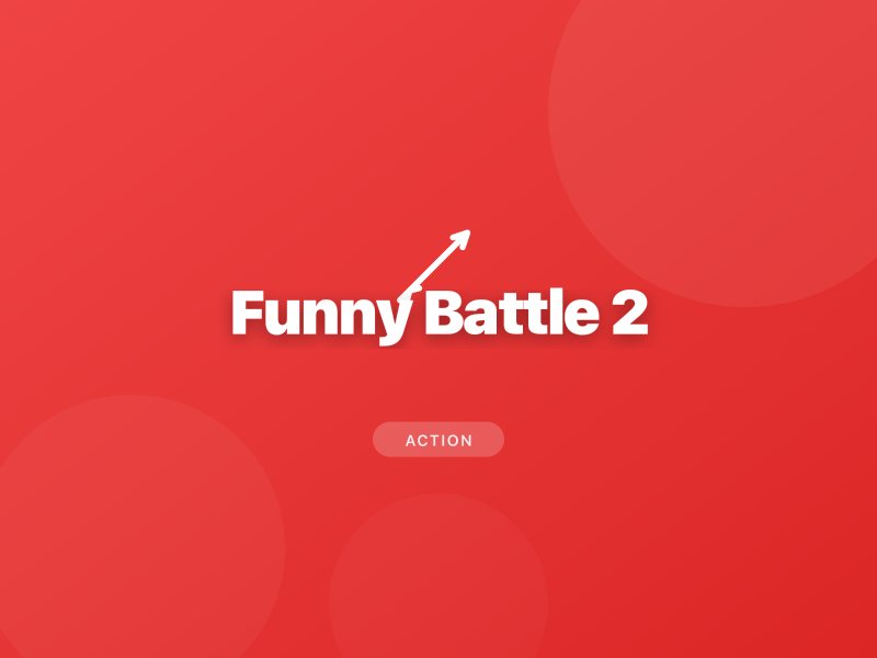 Funny Battle 2