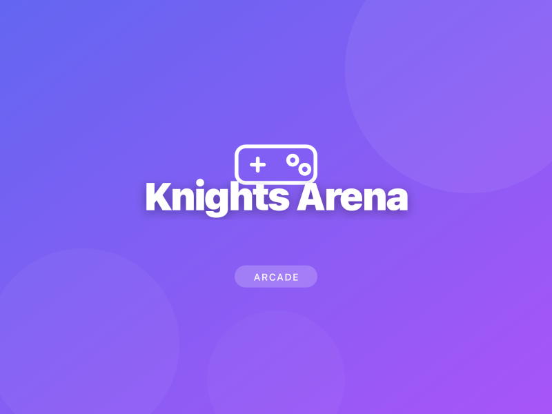 Knights Arena