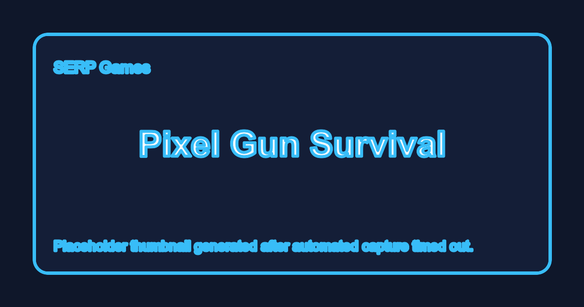 Pixel Gun Survival