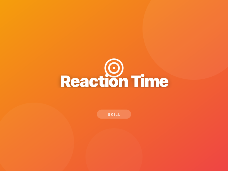 Reaction Time