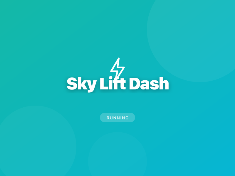 Sky Lift Dash