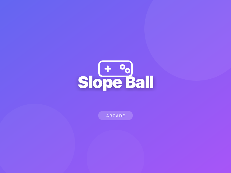 Slope Ball