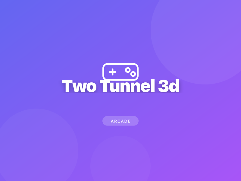 Two Tunnel 3d