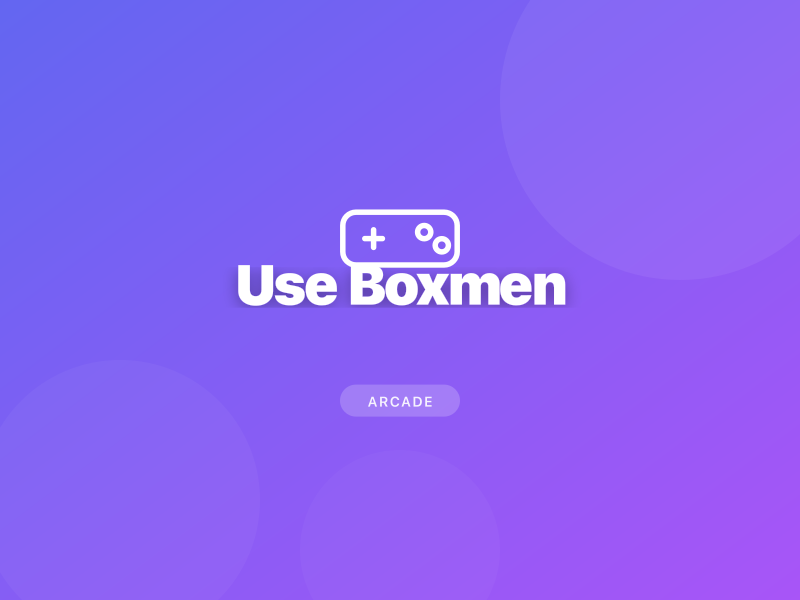 Use Boxmen
