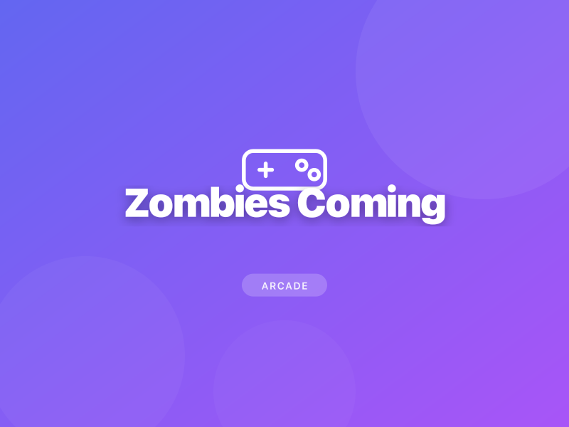 Zombies Coming